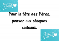 Spécial fête des Pères !